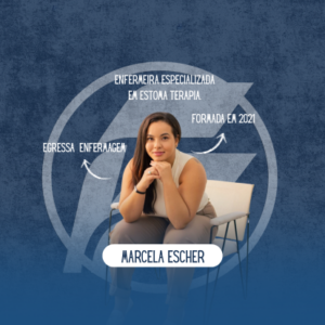 “Você tem que gostar de cuidar de pessoas, ter o dom e o amor” – Marcela Escher