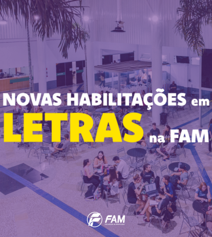 Cursos de Letras na FAM: Língua Inglesa e Língua Portuguesa