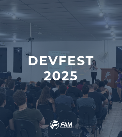 DevFest Americana 2025 reúne inovação, tecnologia e comunidade na FAM